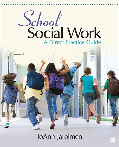 School Social Work: A Direct Practice Guide, 1st Edition