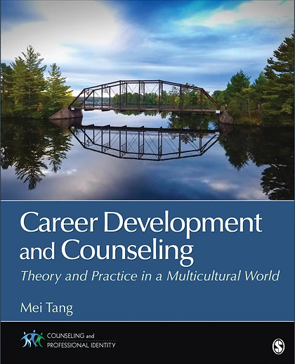 Career Development and Counseling: Theory and Practice in a Multicultural World, 1st Edition
