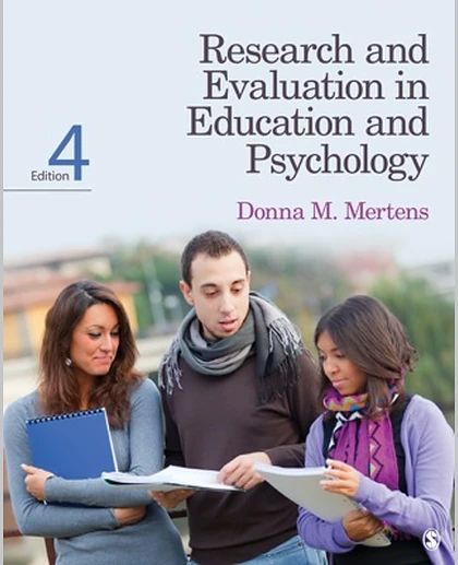 Research and Evaluation in Education and Psychology: Integrating Diversity with Quantitative, Qualitative, and Mixed Methods, 4th Edition