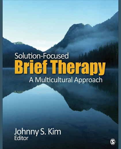 Solution-Focused Brief Therapy: A Multicultural Approach, 1st Edition