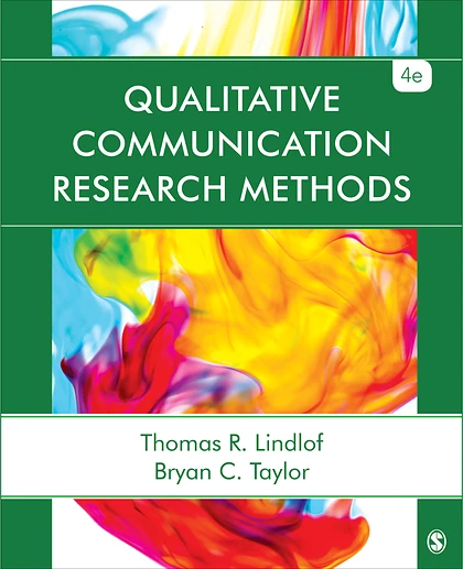 Qualitative Communication Research Methods, 4th Edition