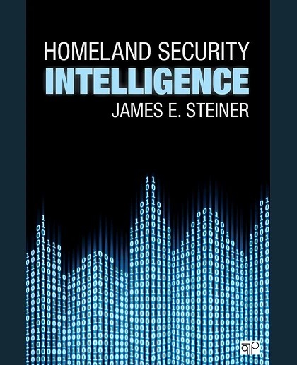Homeland Security Intelligence, 1st Edition