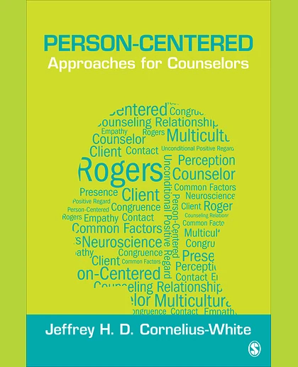 Person-Centered Approaches for Counselors, 1st Edition