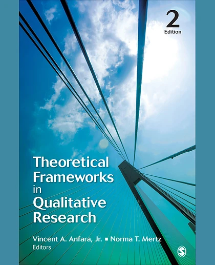 Theoretical Frameworks in Qualitative Research, 2nd Edition