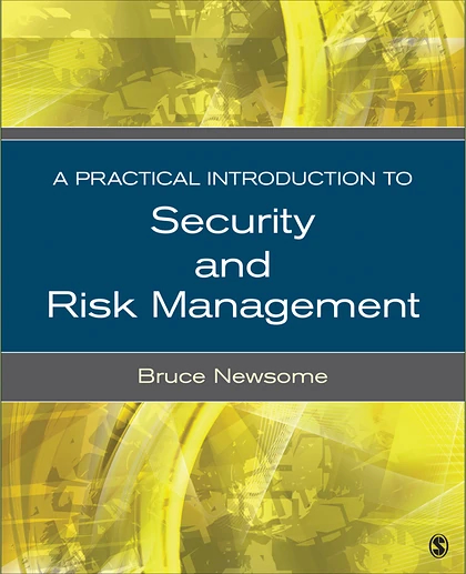 A Practical Introduction to Security and Risk Management, 1st Edition