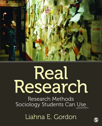 Real Research: Research Methods Sociology Students Can Use