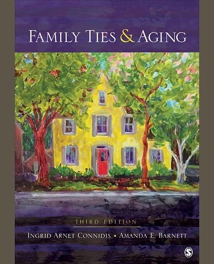 Family Ties and Aging, 3rd Edition