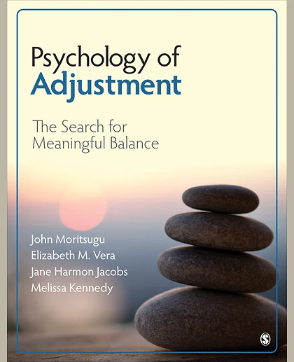 Psychology of Adjustment: The Search for Meaningful Balance, 1st Edition