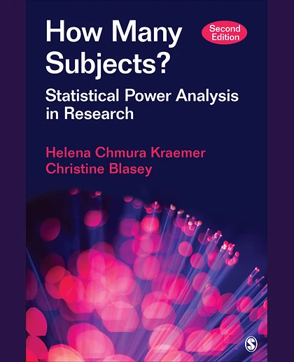 How Many Subjects?: Statistical Power Analysis in Research, 2nd Edition