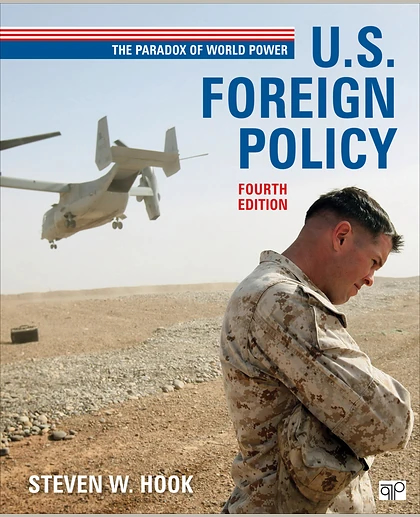 U.S. Foreign Policy: The Paradox of World Power, 4th Edition