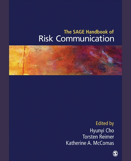 The SAGE Handbook of Risk Communication, 1st Edition