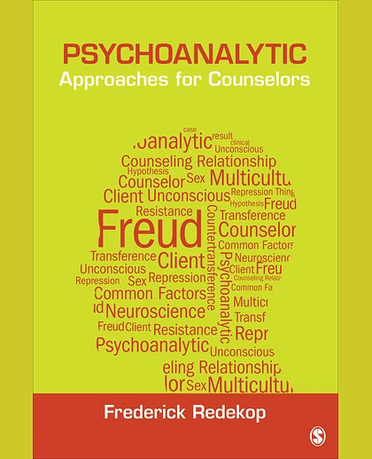 Psychoanalytic Approaches for Counselors, 1st Edition