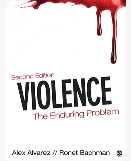 Violence: The Enduring Problem, 2nd Edition
