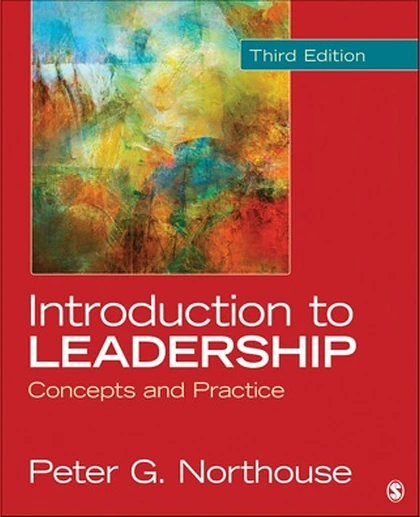 Introduction to Leadership: Concepts and Practice, 3rd Edition