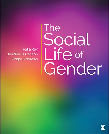 The Social Life of Gender, 1st Edition