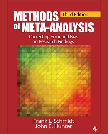 Methods of Meta-Analysis: Correcting Error and Bias in Research Findings, 3rd Edition