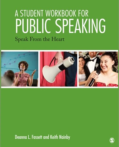 A Student Workbook for Public Speaking: Speak From the Heart, 1st Edition