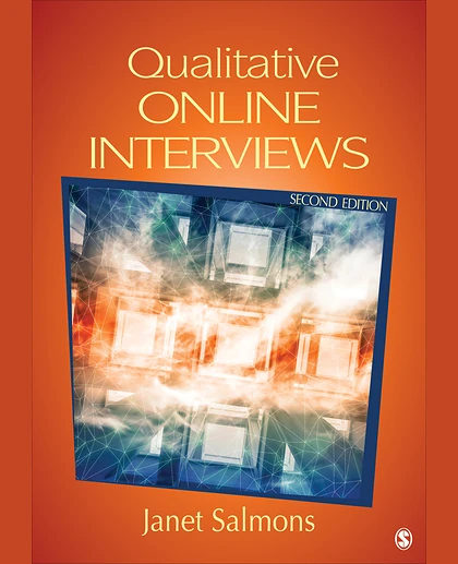 Qualitative Online Interviews: Strategies, Design, and Skills, 2nd Edition