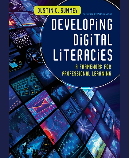 Developing Digital Literacies: A Framework for Professional Learning, 1st Edition