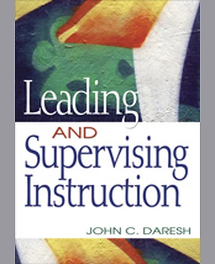Leading and Supervising Instruction, 1st Edition