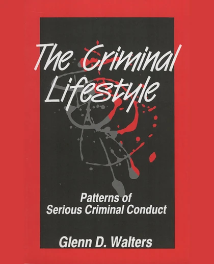 The Criminal Lifestyle