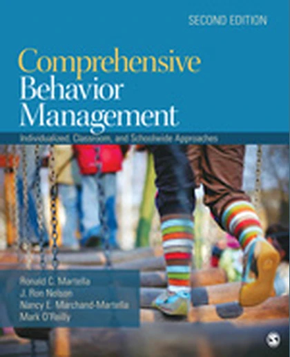 Comprehensive Behavior Management Individualized, Classroom, and Schoolwide Approaches, 2nd Edition