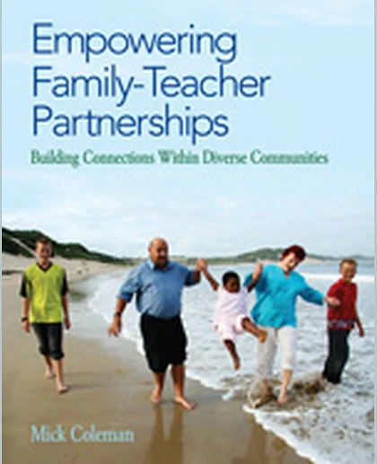 Empowering Family-Teacher Partnerships Building Connections Within Diverse Communities, 1st Edition