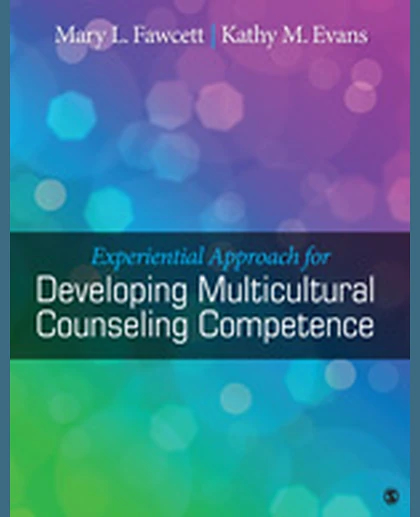 Experiential Approach for Developing Multicultural Counseling Competence