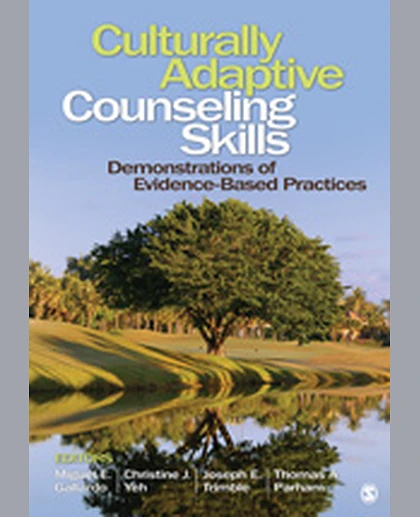 Culturally Adaptive Counseling Skills Demonstrations of Evidence-Based Practices, 1st Edition