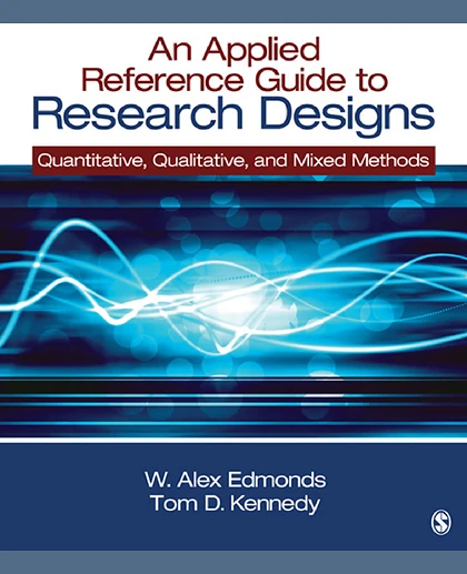 An Applied Reference Guide to Research Designs
