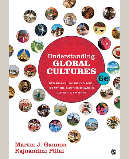 Understanding Global Cultures: Metaphorical Journeys Through 34 Nations, Clusters of Nations, Continents, and Diversity, 6th Edition