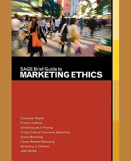 SAGE Brief Guide to Marketing Ethics, 1st Edition