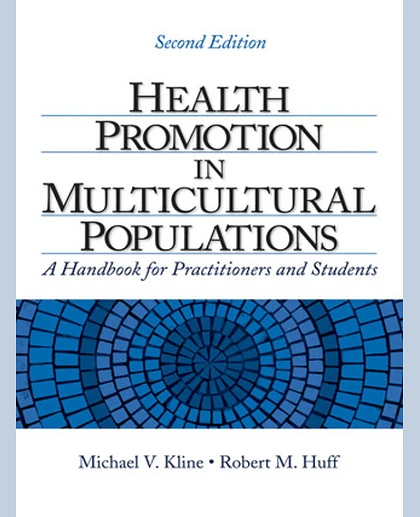 Health Promotion in Multicultural Populations: A Handbook for Practitioners and Students, 3rd Edition