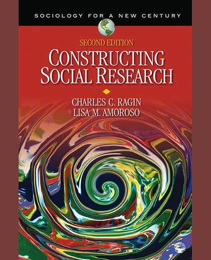 Constructing Social Research: The Unity and Diversity of Method, 2nd Edition