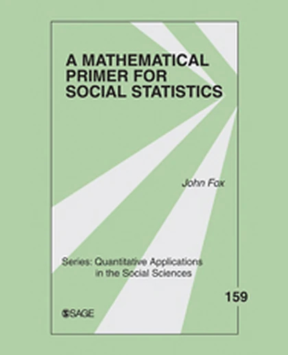 A Mathematical Primer for Social Statistics