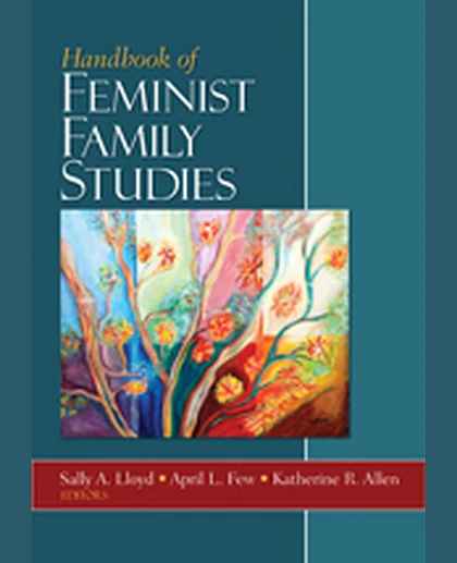 Handbook of Feminist Family Studies, 1st Edition