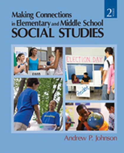 Making Connections in Elementary and Middle School Social Studies, 2nd Edition