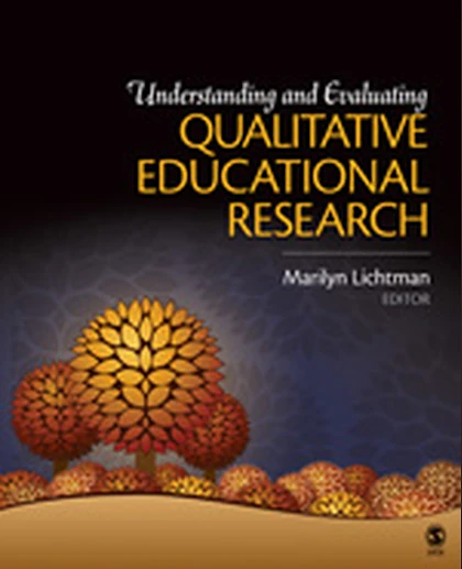 Understanding and Evaluating Qualitative Educational Research, 1st Edition