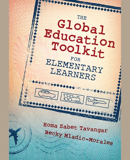 The Global Education Toolkit for Elementary Learners, 1st Edition