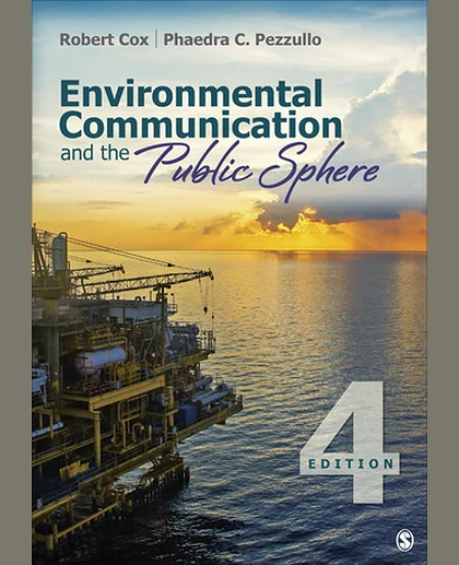 Environmental Communication and the Public Sphere, 4th Edition