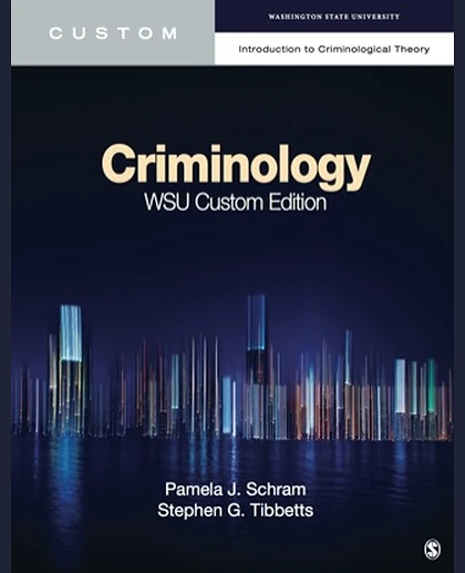 Introduction to Criminological Theory WSU Custom Edition