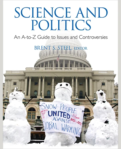 Science and Politics: An A-to-Z Guide to Issues and Controversies, 1st Edition
