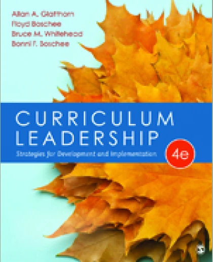 Curriculum Leadership: Strategies for Development and Implementation, 4th Edition