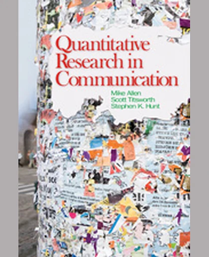 Quantitative Research in Communication