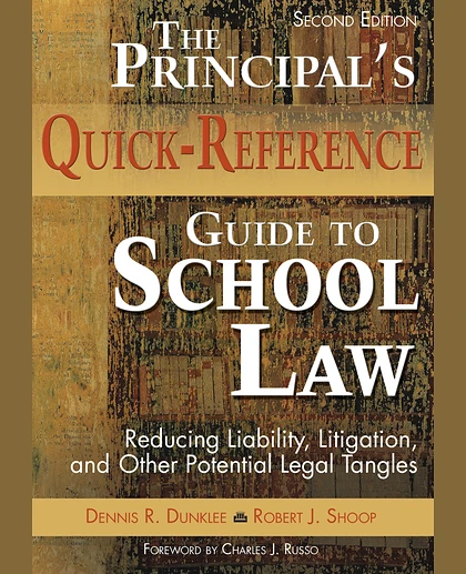 The Principal's Quick-Reference Guide to School Law