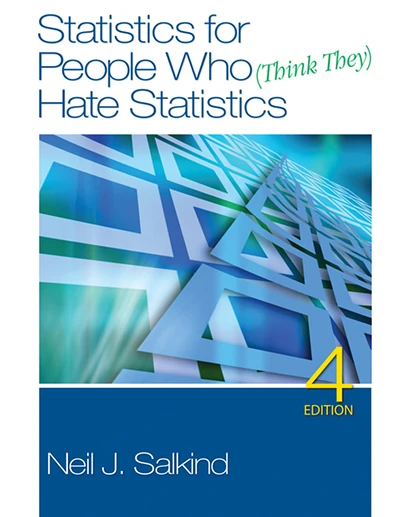 Statistics for People Who (Think They) Hate Statistics
