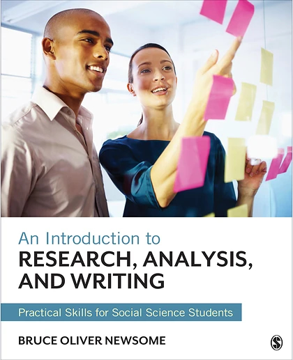 An Introduction to Research, Analysis, and Writing: Practical Skills for Social Science Students, 1st Edition