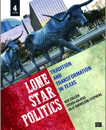 Lone Star Politics: Tradition and Transformation in Texas, 4th Edition