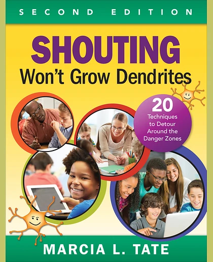 Shouting Won′t Grow Dendrites: 20 Techniques to Detour Around the Danger Zones, 2nd Edition