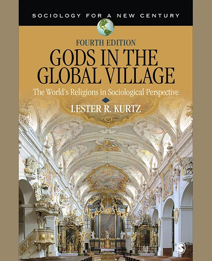 Gods in the Global Village: The World′s Religions in Sociological Perspective, 4th Edition